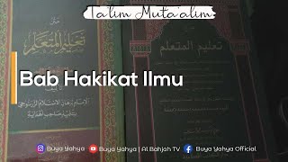 Bab Hakikat Ilmu | Ta'lim Muta'alim | Nasehat Santri | Buya Yahya | 24 J Akhir 1442 H