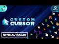Custom Cursor - Steam Launch Trailer