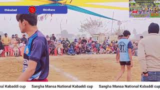 Sangha( Mansa )National Kabaddi 2Nd Round Bhirdhana vs Ehlnabad