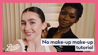 How to do no make-up make-up | Boots UK