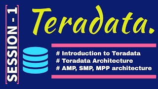 Teradata Tutorial for beginners | Teradata architecture | Teradata interview questions and answers