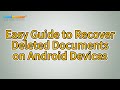 How to Recover Deleted Documents on Android Devices? [Solved]