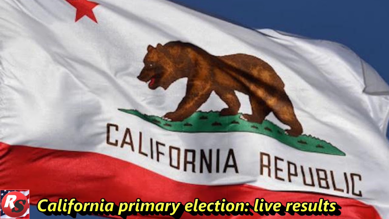 California Primary Election: Live Results - YouTube