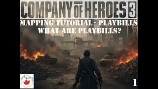 COH3 Mapping Tutorial - What are Playbills?