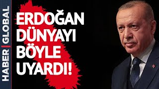 Erdoğan O Ülkeyi Gösterdi ve Dünyayı Böyle Uyardı: Benzer Sıkıntılar Diğer Ülkelerde de Yaşanabilir