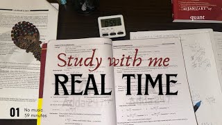 study with me | real time, no music, 1 hour (59 minutes), timer, quant, day 1/345