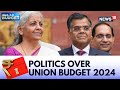 Union Budget 2024-25 | Opposition's 'Kursi Bachao Budget' Remark Sparks Politics Over Budget 2024