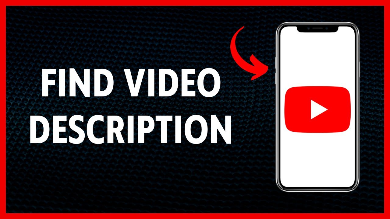 How To Find Description On Youtube