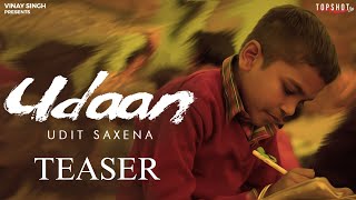 UDAAN (Official Teaser) | Udit Saxena | Aditya Bhadoria | Komdhi Rajput | Dr. A.J. Mahin