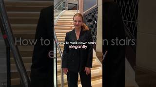 How to walk down stairs elegantly🖤  Stair etiquette