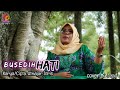 lagu kerinci BUSEDIH HATI cover by Devi.m cptn: alm H. Atmajar Idris