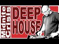 'Deep House Mix' (mostly...) DJ Midnite Crisis