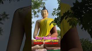 BIG BUDDHA-Non Sung Temple-Korat-THAILAND-short video