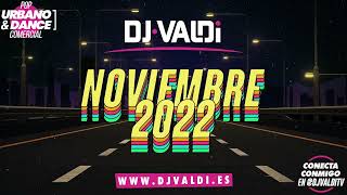 Sesión Noviembre 2022 by DJ Valdi (Reggaeton, Dembow y éxitos Virales Halloween 2022)