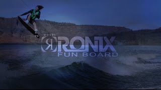 2017 Ronix Fun Board | Parks Bonifay, Danny Harf, and Friends