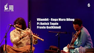 Raga Maru Bihag- Vilambit Ektaal I  Pt Ratish Tagde  I  Pravin Godkhindi  I  Live at BCMF 2016