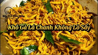 Cách Làm Khô Gà lá Chanh Siêu Cây đơn giản- Không Có Máy Sấy I Bếp Nhà Thảo Pháp