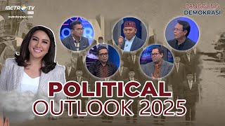 Panggung Demokrasi - Political Outlook 2025