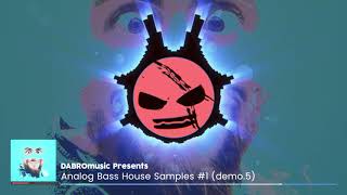 Analog Bass House Samples (demo.5)