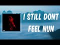 I Still Dont Feel Nun (Lyrics) - EST Gee