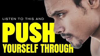 PUSH YOURSELF THROUGH THE PAIN EVERYDAY - Morning Motivation | SELF DISCIPLINE Affirmations