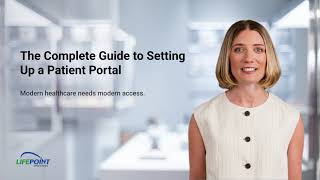 The Complete Guide to Patient Portal Development