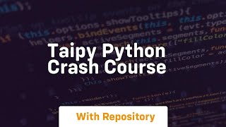 Taipy python crash course