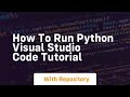 How to run python visual studio code tutorial