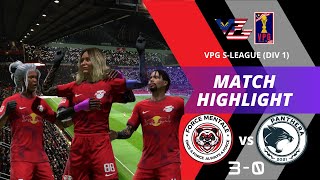 VPG S-LEAGUE (DIVISION 1) Force Mentale (3) vs  Panthera (0)