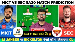 MICT vs SEC Dream11 | MICT vs SEC Dream11 Prediction | MI Cape Town vs Sunrisers Eastern Cape Today