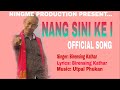 Nang sini official song/ Birensing Kathar