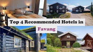 Top 4 Recommended Hotels In Favang | Best Hotels In Favang