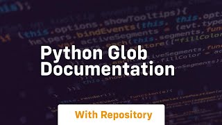 python glob documentation