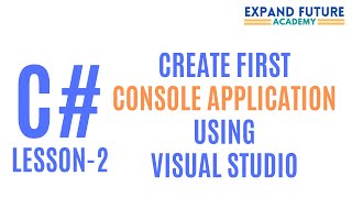 Programming Using C# - Lesson 2 - Creating First Console Project using Visual Studio