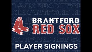 Brantford Red Sox Signings - Week of May 8, 2021