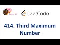 LeetCode Q 414. Third Maximum Number
