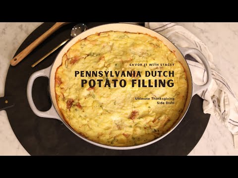 Pennsylvania Dutch "Potato Filling" is the ultimate Thanksgiving side dish