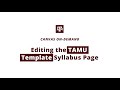 Editing the TAMU Template Syllabus Page