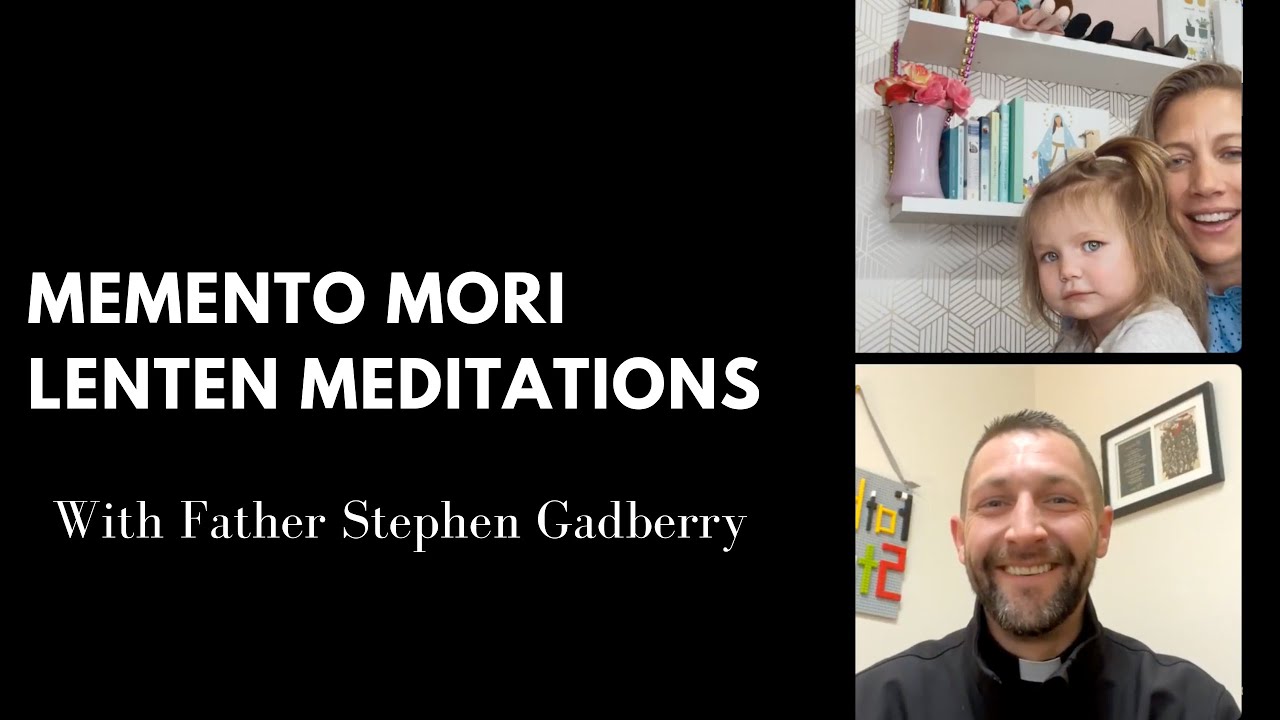 Memento Mori = Remember Your Death