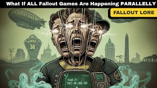 Every Fallout Game Happens At Once | Multiverse Theory Explained