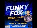 FUNKY FOX RADIO MIX(Dj ZanO Sa 2024)