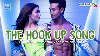 The Hook Up Song _ SOTY 2 (Subtitulado al Español + Lyrics) HD