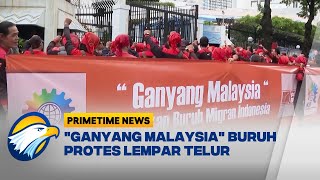 WNI D1t3mb4k, Kedubes Malaysia Dilempari Telur - [Primetime News]