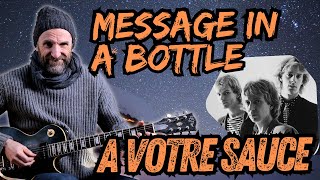 MESSAGE IN A BOTTLE... A votre sauce - Laurent Rousseau - Guitare Xtreme Magazine #140