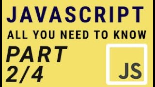 JavaScript Basics for Absolute Beginners - Part 2 or 4 - Fundamental Concepts