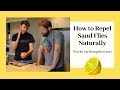 How to Repel Sand Flies - Natural Sandfly & No-See-Um Repellent