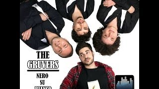 The Gruvers - Nero Su Bianco (Official Video)