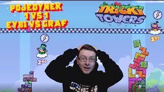 WIELKI POJEDYNEK EYBI VS GRAF W TRICKY TOWERS