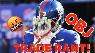 GIANTS TRADE OBJ TO THE BROWNS (WTF!!!!!) SUPER RANT!!!