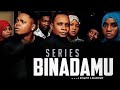 BINADAMU EPISODE 31 [SEASON THREE]